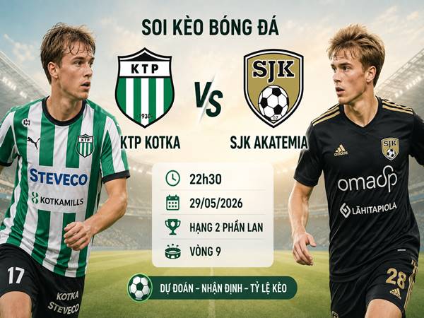 Dự bóng đá KTP Kotka với SJK Akatemia 22h30 ngày 29/05